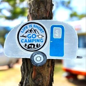 Handpainted Life is Short Go Camping : Sign in Camper shape